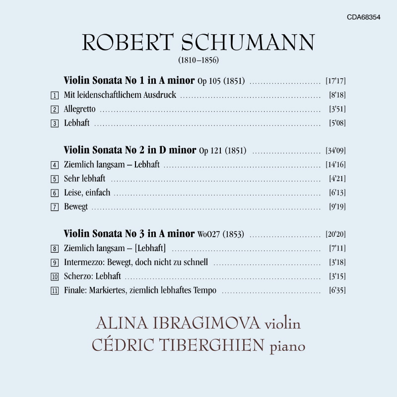 Alina Ibragimova / Cedric Tiberghien 슈만: 바이올린 소나타 (Schumann: Violin Sonatas No. 1 & 2 & 3)