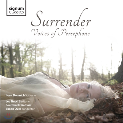 Ilona Domnich / Leo Nucci 페르세포네의 목소리 - 오페라 아리아 모음집 (Surrender: Voices of Persephone)