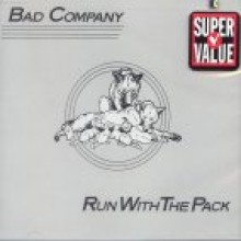 Bad Company - Run With The Pack