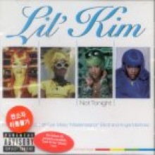 Lil&#39; Kim - Not Tonight (8tr)