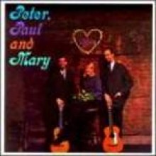 Peter, Paul &amp; Mary - Peter, Paul &amp; Mary