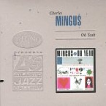 Charles Mingus - Oh Yeah [Deluxe Edition]