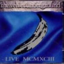 Velvet Underground - Live MCMXCIII 