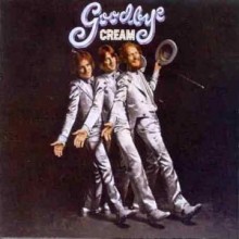 Cream - Goodbye