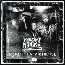 Naughty By Nature - Poverty's Paradise