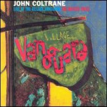 John Coltrane - Live At The Village Vanguard - The Master Takes