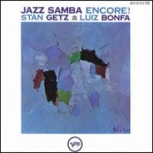 Stan Getz & Luiz Bonfa - Jazz Samba Encore