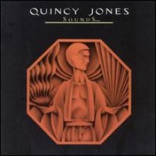 Quincy Jones - Sounds...and Stuff Like That!!