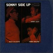 Dizzy Gillespie & Sonny Rollins & Sonny Stitt - Sonny Side Up [VME Remastered]