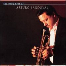 Arturo Sandoval - The Very Best Of