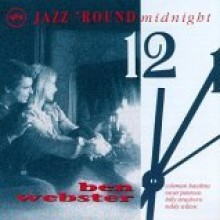 Ben Webster - Jazz 'round Midnight [ballad Collection]