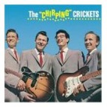 Buddy Holly - The "chirping" Crickets