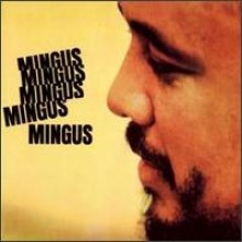 Charles Mingus - Mingus Mingus Mingus Mingus Mingus