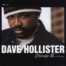 Dave Hollister - Chicago &#39;85... The Movie