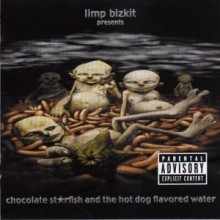 Limp Bizkit - Chocolate Starfish &amp; The Hot Dog Flavored Water (Explicit Content)