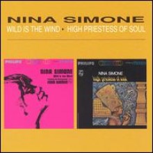 Nina Simone - Wild Is The Wind / High Priestess Of Soul [2LP On 1CD]