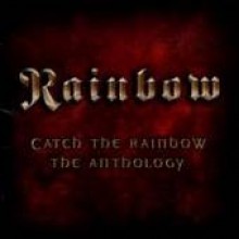 Rainbow - Catch The Rainbow: The Anthology