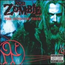 Rob Zombie - The Sinister Urge