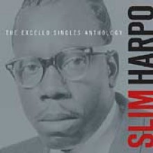 Slim Harpo - The Excello Singles Anthology [2 For 1]