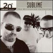 Sublime - Millennium Collection - 20th Century Masters