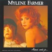 Mylene Farmer - Ainsi Soit Je…