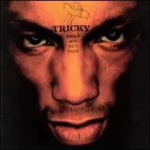 Tricky - Angels With Dirty Faces