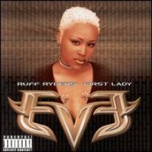 Eve - Ruff Ryder&#39;s First Lady