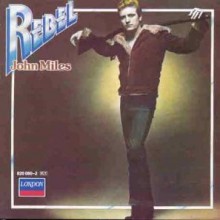 John Miles - Rebel