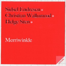 Sidsel Endresen, Christian Wallumrod &amp; Helge Sten - Merriwinkle [Digipack]