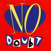 No Doubt - No Doubt