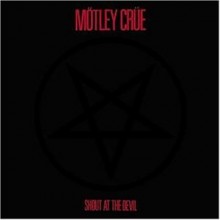 Motley Crue - Shout At The Devil