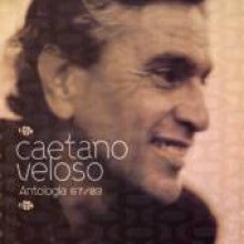 Caetano Veloso (카에타누 벨로주) - Antologia 67/03