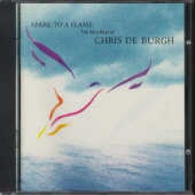 Chris De Burgh - Spark To A Flame - The Very Best Of