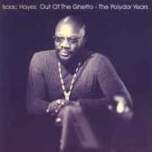 Isaac Hayes - Out Of The Ghetto - The Polydor Years