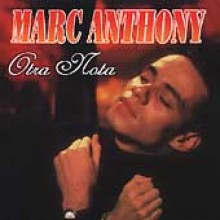 Marc Anthony - Otra Nota [remastered]