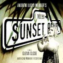 Original Cast - Sunset Boulevard - American Premire Recording [Andrew Lloyd Webber] 