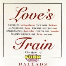 Love&#39;s Train: Best Of Funk Essentials Ballads