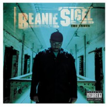 Beanie Sigel - The Truth