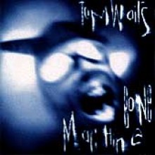 Tom Waits - Bone Machine