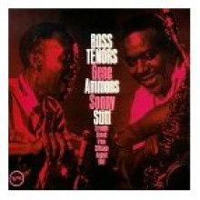 Gene Ammons & Sonny Stitt - Boss Tenors