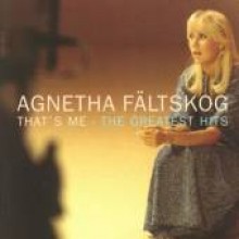 Agnetha Faltskog - That's Me - The Greatest Hits