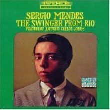 Sergio Mendes & Antonio Carlos Jobim - Swinger From Rio