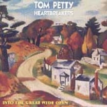 Tom Petty &amp; The Heartbreakers - Into The Great Wide Open