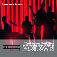 스탠딩 인 더 샤도우 오브 모타운 영화음악 (Standing In The Shadows Of Motown OST) [Deluxe Edition]