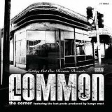 Common - The Corner [Single] [Enhanced CD]