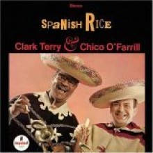 Clark Terry &amp; Chico O&#39;Farrill - Spanish Rice