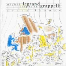 Michel Legrand &amp; Stephane Grappelli - Douce France - Michel Legrand &amp; Stephane Grappelli