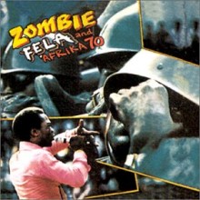 Fela Kuti &amp; Afrika &#39;70 - Zombie [Bonus Tracks] [Remastered]