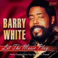 Barry White - Let the Music Play