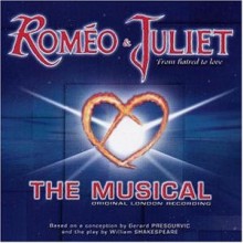 Romeo & Juliet: The Musical (뮤지컬 로미오와 줄리엣) (Original Cast London Recording)